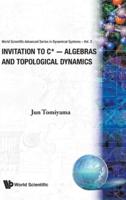 Invitation To C*-Algebras And Topological Dynamics