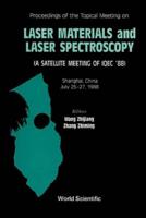 Laser Materials And Laser Spectroscopy - A Satellite Meeting Of Iqec '88