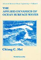 Applied Dynamics Of Ocean Surface Waves, The