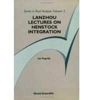 Lanzhou Lectures On Henstock Integration