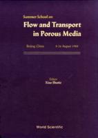 Flow And Transport In Porous Media - Proceedings Of The Summer School