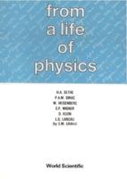 From A Life Of Physics