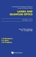 Lasers and Quantum Optics: Proceedings of the International School International School on Lasers and Quantum Optics Mar del Plata, Argentina, 22 - 31 August 1988
