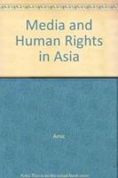 Media and Human Rights in Asia
