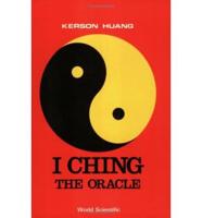 I CHING, THE ORACLE