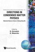 Directions In Condensed Matter Physics: Memorial Volume In Honor Of Shang-Keng Ma