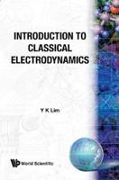 Introduction To Classical Electrodynamics