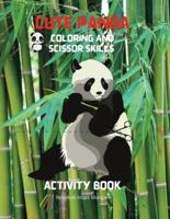 Cute Panda Coloring and Scissor Skills Activity Book