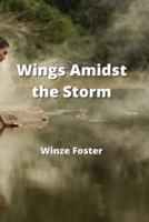 Wings Amidst the Storm