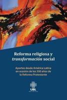 Reforma Religiosa Y Transformacion Social