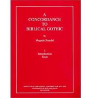 A Concordance to Biblical Gothic