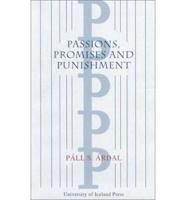 Passions, Promises and Punishment