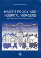 Health Policy and Hospital Mergers