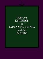 Injia on Evidence in Papua New Guinea and the Pacific