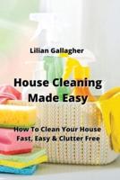 House Cleaning Made Easy