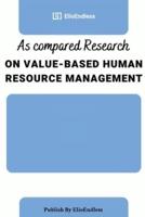 As Compared Research on Value-Based Human Resource Management