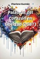 Palabras Del Corazón En Libertad (LGBT)
