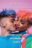 Nell'abbraccio Dell Arcobaleno (LGBT)