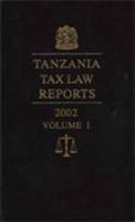 Tanzania Tax Law Reports 2002