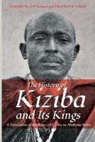 The History of Kiziba and Its Kings: A Translation of Amakuru Ga Kiziba na Abamkama Bamu