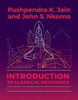 Introduction to Classical Mechanics: Kinematics, Newtonian and Lagrangian