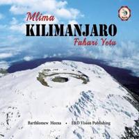Mlima Kilimanjaro Fahari Yetu