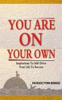 You Are on Your Own