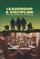 Leadership & Discipline