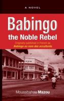 Babingo: The Noble Rebel