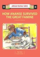 How Ananse Survived the Great Famine