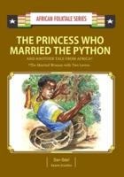 The Princess Who Married the Python and Another Tale from Africa
