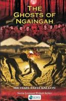 The Ghost of Ngaingah