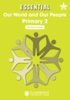 Essential Our World and Our People Primary 2 Teacher's Guide