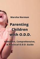 Parenting Children With O.D.D.