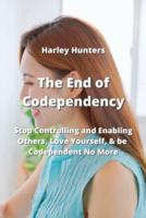 The End of Codependency