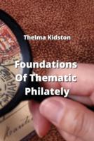 Foundations Of Thematic Philately