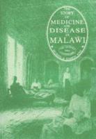 The Story of Medicine and Disease in MalaÒwi
