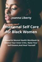 Emotional Self Care for Black Women