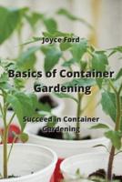 Basics of Container Gardening