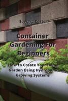 Container Gardening For Beginners