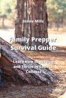 Family Prepper Survival Guide