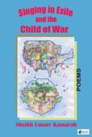 Singing in Exile and the Child of War