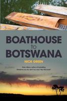 Boathouse to Botswana