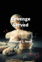 Revenge Served