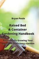 Raised Bed & Container Gardening Handbook