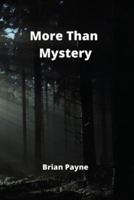 More Than Mystery