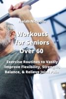 Workouts for Seniors Over 60