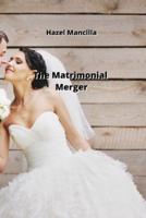 The Matrimonial Merger