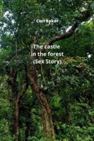 The Castle in the Forest (Sex Story)