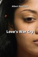 Love's War Cry